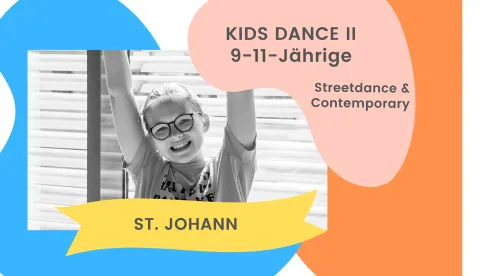 KIDS II St. Johann, Streetdance & Contemporary für 9-11-Jährige, 19 EH (inkl. zwei Proben und Aufführungen), Sommersemester 2023 @ London Dance Studios