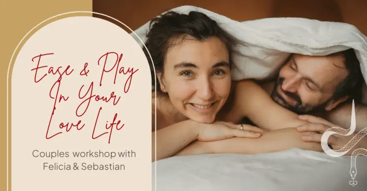 COUPLES WORKSHOP: Ease & Play In Love Life @ ALKEMY Soul