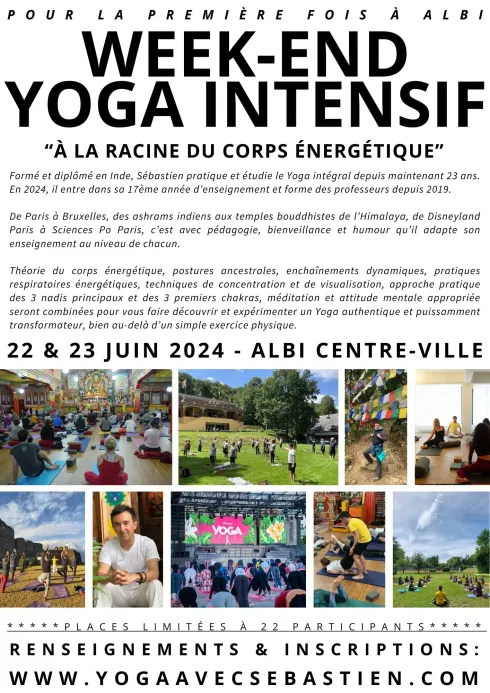 ALBI (France) 22 & 23 juin 2024 - Week-end Yoga intensif : "À LA RACINE DU CORPS ÉNERGÉTIQUE..." [Réservation en ligne : 45 euros / Prix total : 145 euros] @ Yoga avec Sébastien
