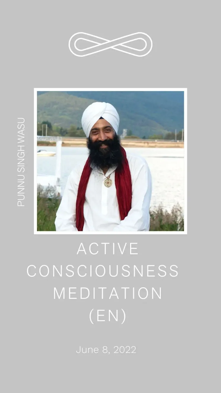 RE:FOCUS 90 - Active Consciousness Meditation with Punnu Singh Wasu @ RE:TREAT