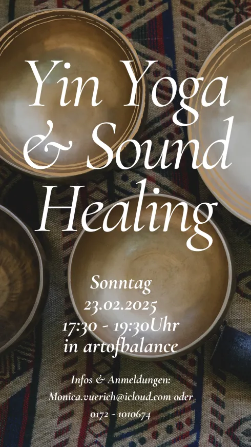 Yin Yoga & Sound Healing Workshop * Studio Artofbalance * Bornheim @ Amaya Soulyoga
