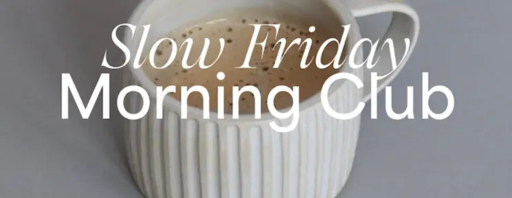 Slow Friday Morning Club @ (churned) Haus am See
