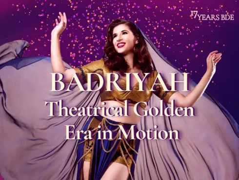 BADRIYAH ✨ Theatrical Golden Era in Motion (2h) @ OF-Dance Academy