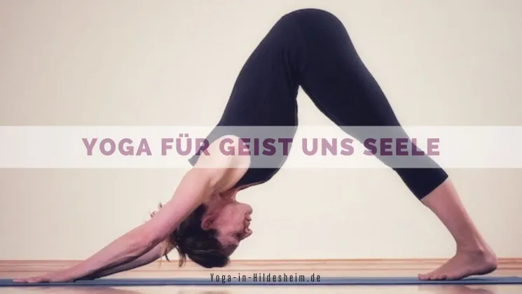 Yoga für Geist und Seele - online @ Yoga in Hildesheim