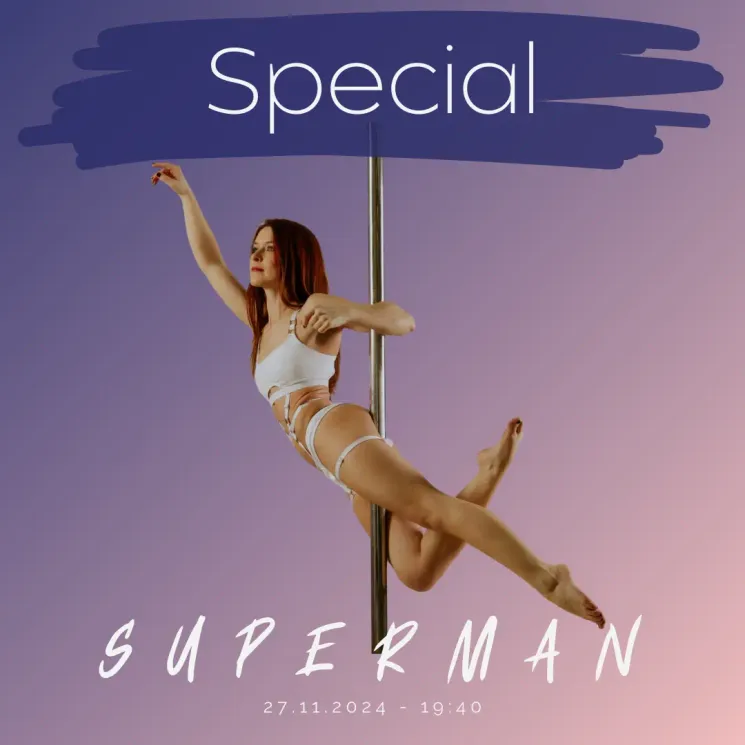 Superman - Special @ Pole Faction - Darmstadt