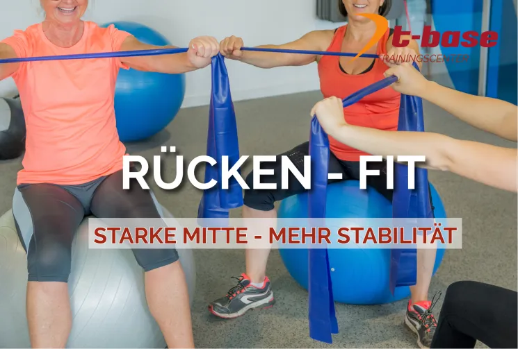 Rücken Fit Frühtraining @ t-base Trainingscenter Sport & Fitness