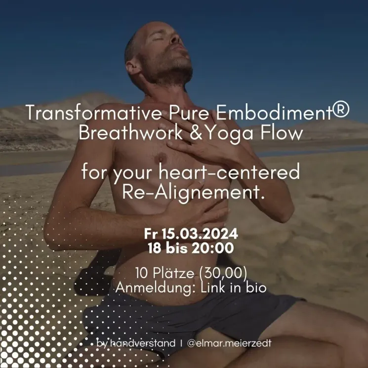Yoga meets Pure Embodiment Breathwork @ Elmar Meierzedt - handverstand / Breath- & Bodywork