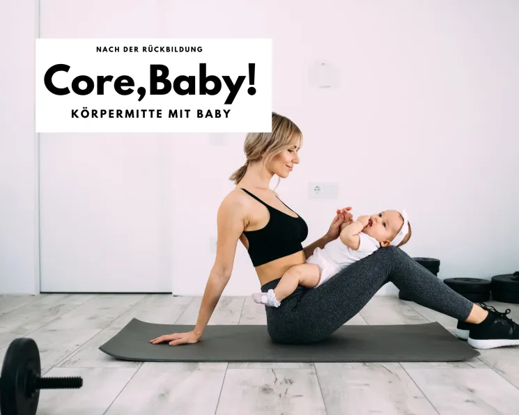 SoftCore,Baby! Körpermitte Fitness mit Baby  @ gleichklang.fit BEWEGUNGSRAUM