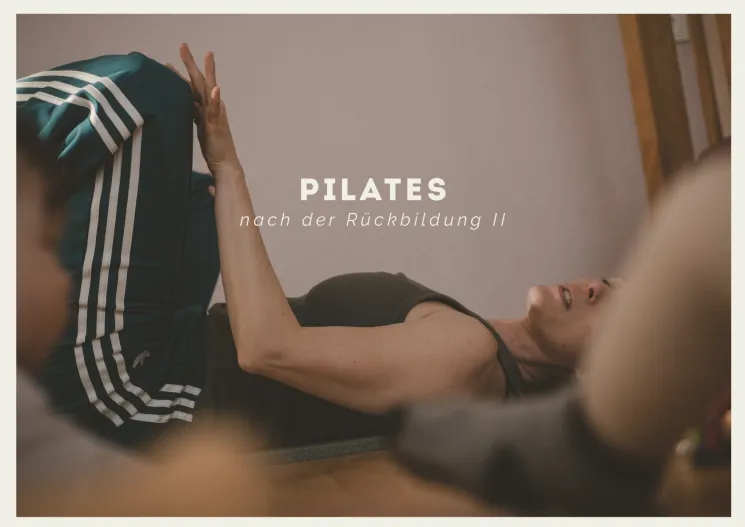 Pilates nach der Rückbildung II Aufbaukurs >> mit Baby möglich @ SOUL ROOM Leipzig