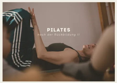 Pilates nach der Rückbildung II Aufbaukurs >> mit Baby möglich @ SOUL ROOM Leipzig