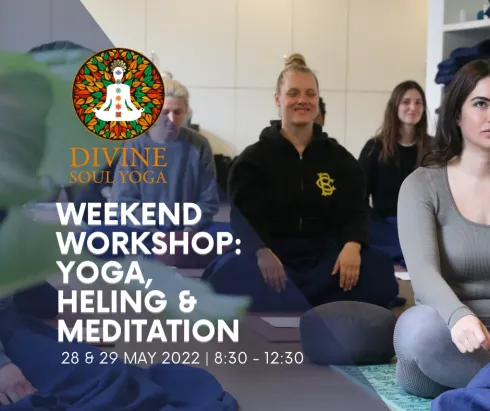 Weekend Workshop: Yoga, Healing & Meditation @ Divine Soul Yoga