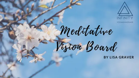 Meditate Vision Board @ Studio Infinity