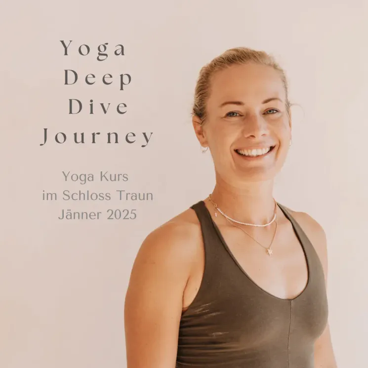 WARTELISTE: Yoga Deep Dive Journey - Kurs in Traun - Ab 28. Jänner 2025  @ You Yoga - Lisa Putz