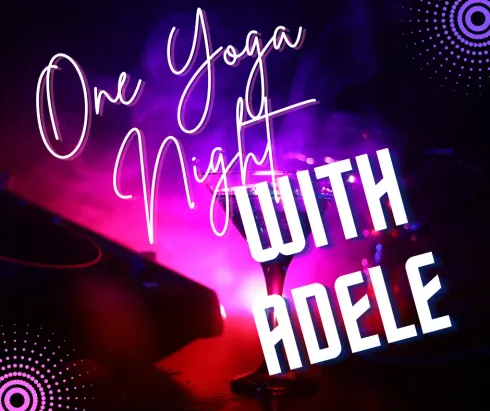One (Yoga) Night with Adele  @ Sangha Yoga Lübeck