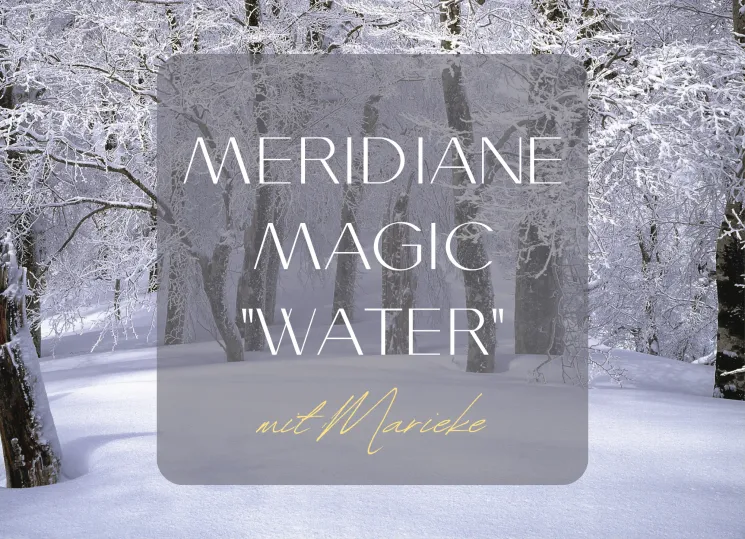 Meridiane Magic- "Water" in English @ Mahalaya - Yoga & Healing Arts