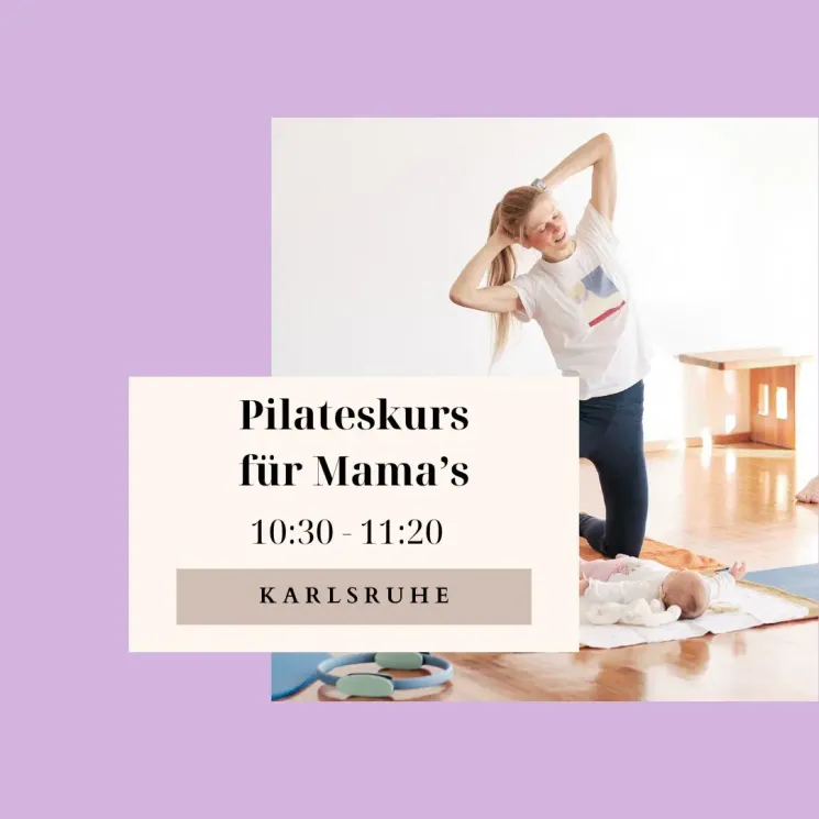 Pilates für Mama's ab 12.02.25 (in Karlsruhe oder online) @ HappyMami Pilates