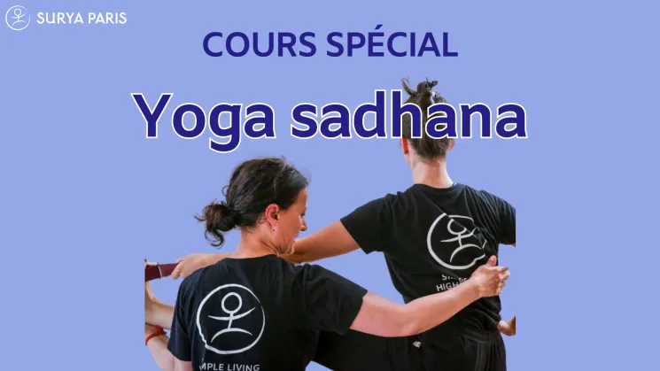 ☀️YOGA  SADHANA ☀️- une pratique complète SUR DONATION LIBRE @ Surya Paris