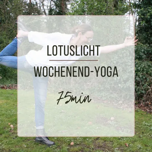 10-Wochen-Yoga am Wochenende: Loslassen und Auftanken @ LotusLicht