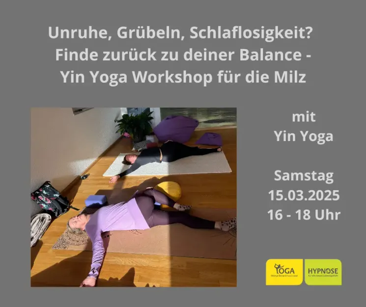 Yin Yoga Workshop 15.03.2025  (im STUDIO) @ Yoga & Hypnose Zentrum Schopfheim, Lebensfreude eG