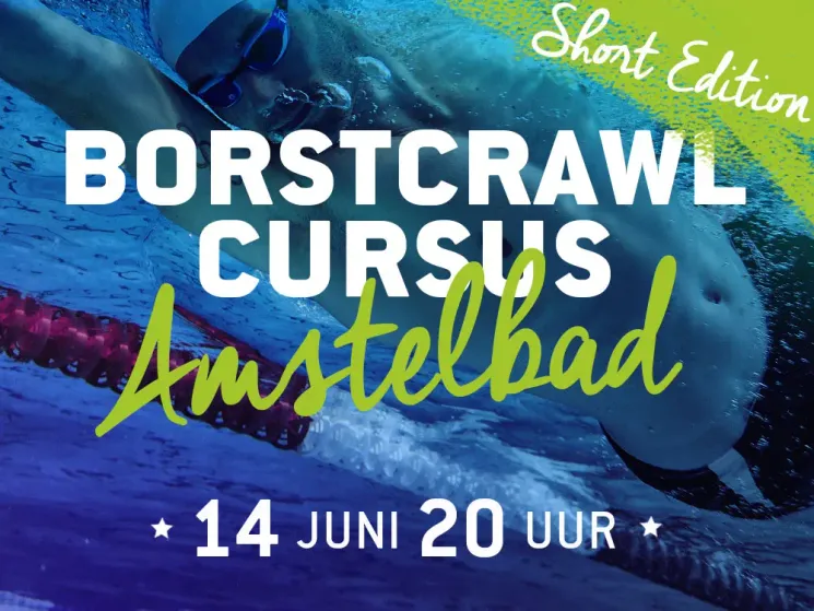 Borstcrawlcursus Short Edition Amstelbad 14 juni @ Personal Swimming