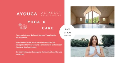 Yoga und Cake auf dem Festenhof in Altkreut - Balance für Körper, Geist & Seele @ AYOUGA