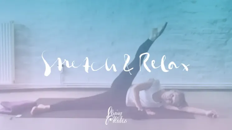Stretch & Relax | Onlinekurs @ Flying Pilates