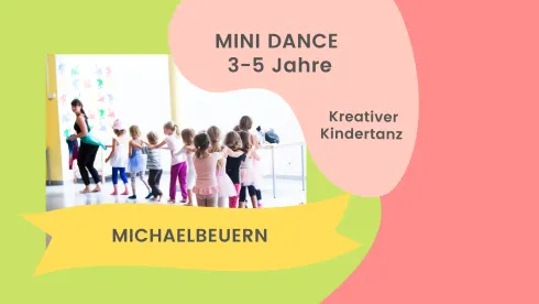 MINI Michaelbeuern, Kreativer Kindertanz für 3-5 Jährige, 8EH, Sommersemester 2023 @ London Dance Studios