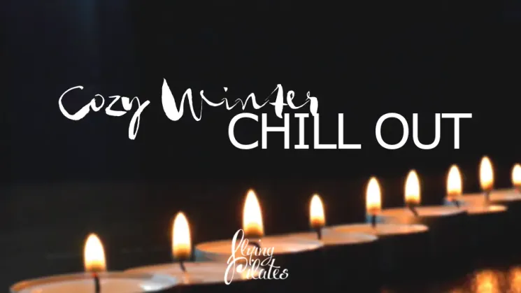 Cozy Winter Chill Out - Progressive Muskelentspannung | 2G @ Flying Pilates