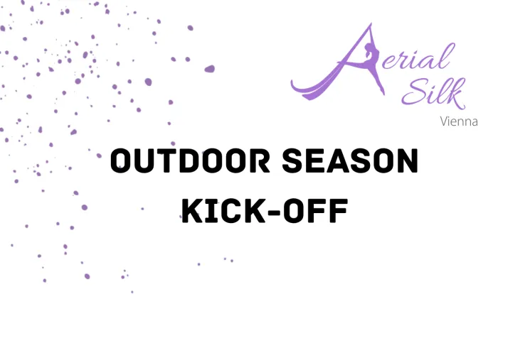 ASV Outdoor Season Kick-Off @ Aerial Silk Vienna