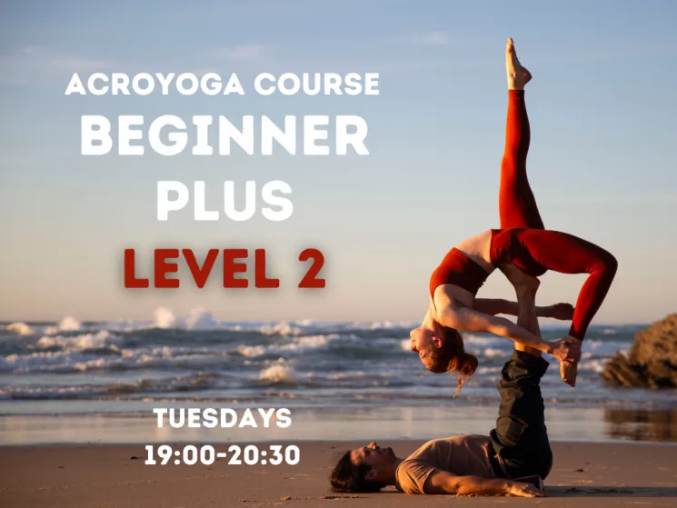 Level 2 Acroyoga: Beginner Plus Course SPRING 2025 @ Acroyoga Vienna