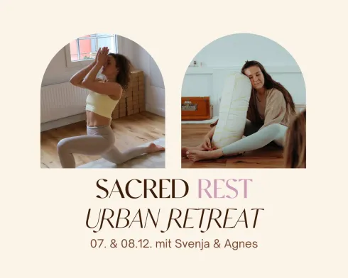 SACRED REST Urban Retreat mit Svenja & Agnes @ BEING SPACE | Yoga • Movement • Sound • Cacao