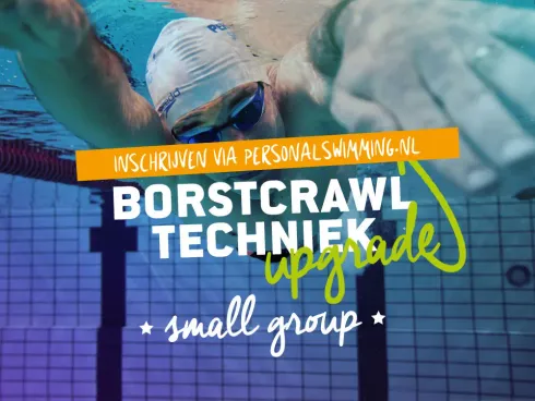 Borstcrawl Techniek Upgrade Woensdag 2 februari 20.15 uur @ Personal Swimming