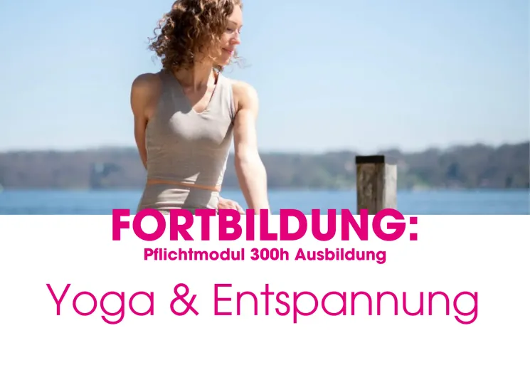 Fortbildung: Yoga und Entspannung 17./18.05.2025 (Pfl_10_126) @ Patrick Broome Yoga Akademie