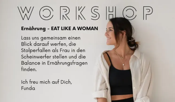 Eat like a Woman - Ernährungsworkshop @ Yoga Bijou - Fahrwangen