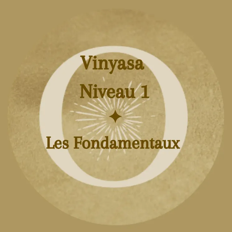 Vinyasa Niveau 1 - les fondamentaux @ Orya Studio - Yoga Lodge