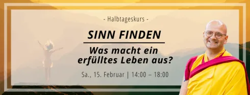 Online | Sinn finden - Was macht ein erfülltes Leben aus? @ Kadampa Meditationszentrum Österreich