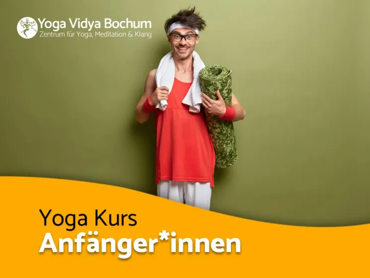 Yoga für Anfänger*innen @ Yoga Vidya Bochum | Zentrum für Yoga, Meditation & Klang