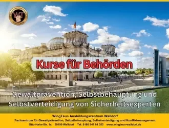 Behördenkurse @ WingTsun Ausbildungszentrum Walldorf Fachzentrum für Gewaltprävention und Selbstverteidigung