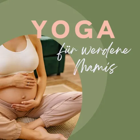 MOM to be – Yoga für werdende Mamis I 4er Kurs @ HAPPY YOGA Kronach