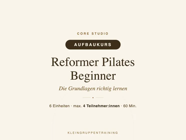 Reformer Aufbaukurs Beginner @ cøre studio