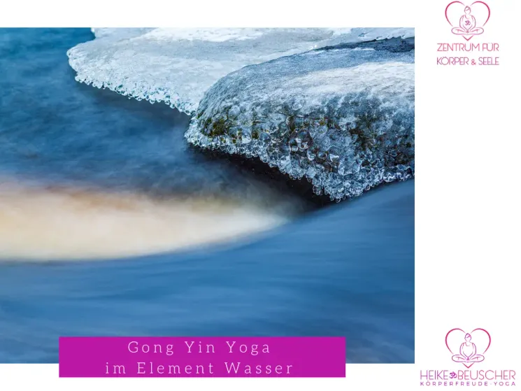 Gong Yin Yoga im Element Wasser (2G plus) @ KörperFREUDE-Yoga-old