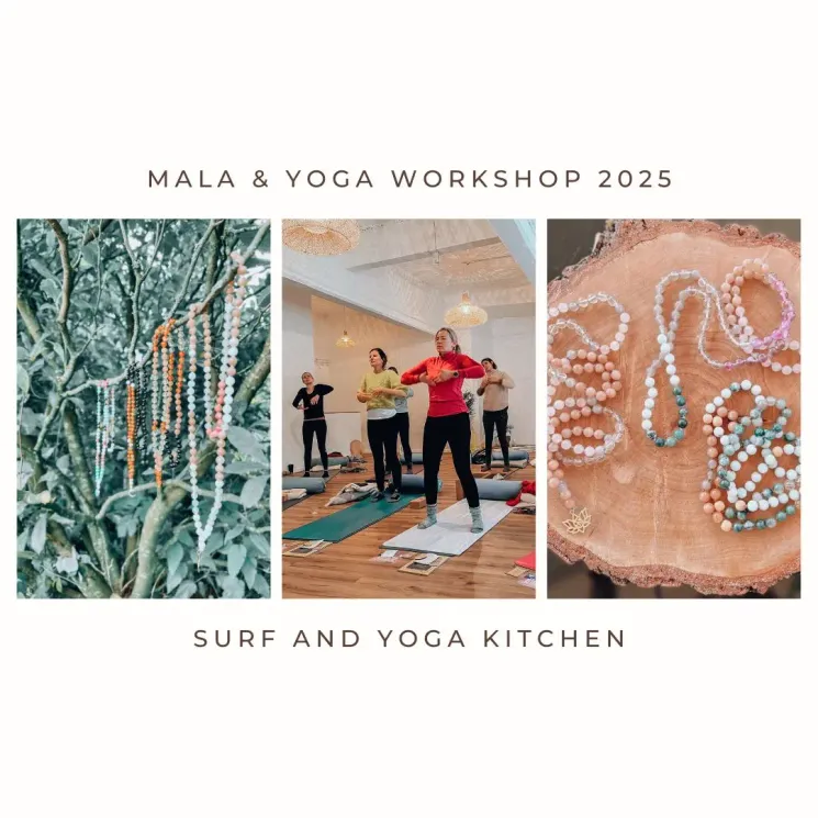 Mala & Yoga Workshop 2025 @ Surf and Yoga Kitchen