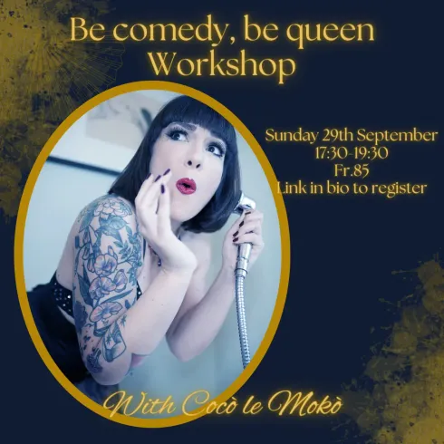 Be comedy, be queen with Cocò le Mokò @ The D'Vines Burlesque