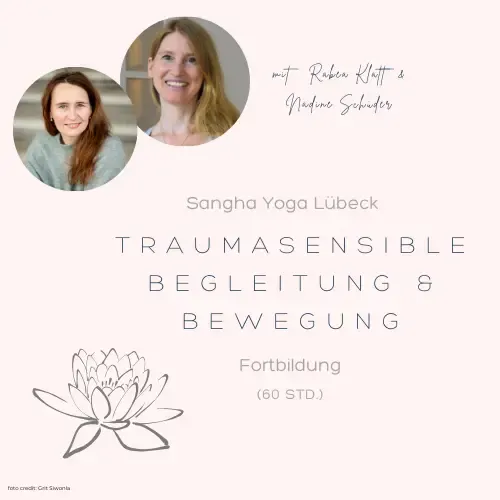 Trauma & Somatic Movement TT - mit Rabea & Nadine  @ Sangha Yoga Lübeck