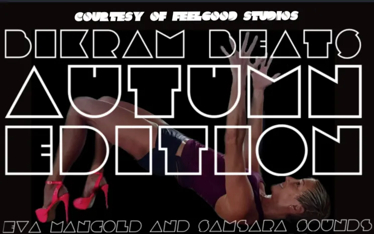 Bikram Beats Autumn Edition @ YogaCollege Feelgoodstudio 1150 " Heat / Tejas "