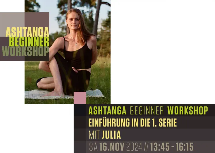 ASHTANGA BEGINNER WORKSHOP MIT JULIA WENISCH 16 NOV 2024 @ YOGALOFT – Gärtnerplatz