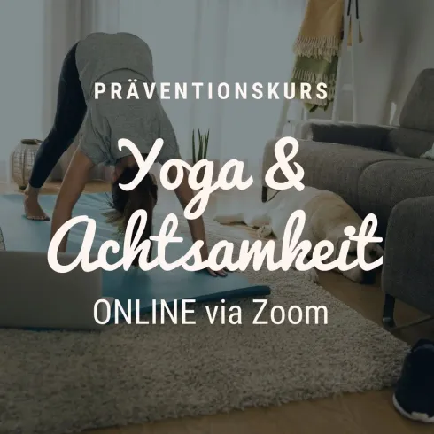 ONLINE Hatha Yoga & Achtsamkeit - PRÄVENTIONSKURS - KURS C - SOMMER 20 ( 8 UE ) @ Yoga im Hof