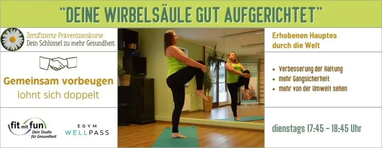 Deine Wirbelsäule gut aufgerichtet @ fit mit fun Dein Studio für Gesundheit