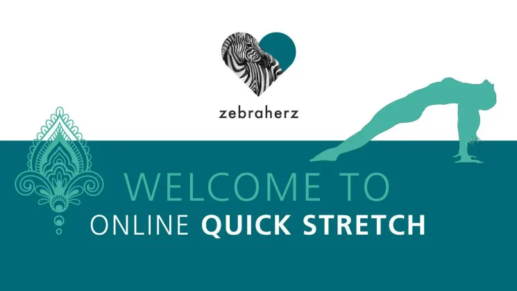 Quick Stretch - online @ zebraherz