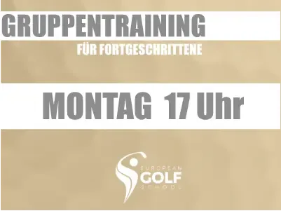 Golf Frühjahrs Gruppentraining Montag 17 Uhr @ European Golf School